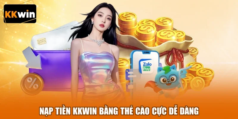 Nạp tiền KKWIN bằng thẻ cào cực dễ dàng
