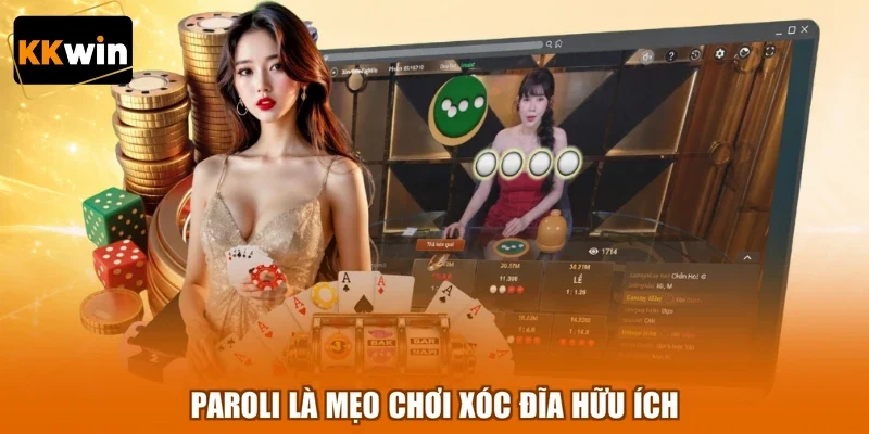 paroli la meo choi xoc dia huu ich Paroli là mẹo chơi xóc đĩa hữu ích