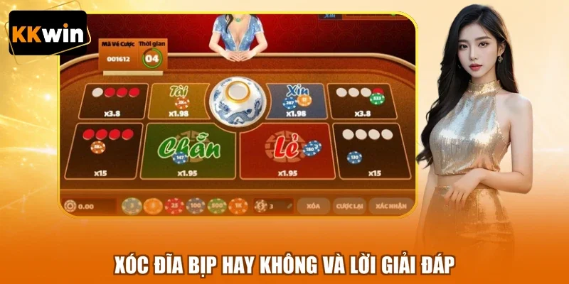 xoc dia bip hay khong va loi giai dap Xóc đĩa bịp hay không và lời giải đáp